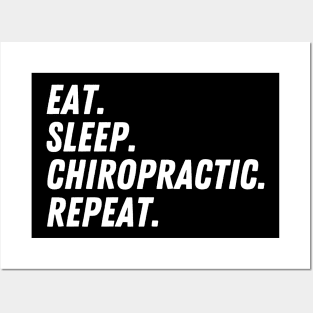 Eat Sleep Chiropractic Repeat Posters and Art